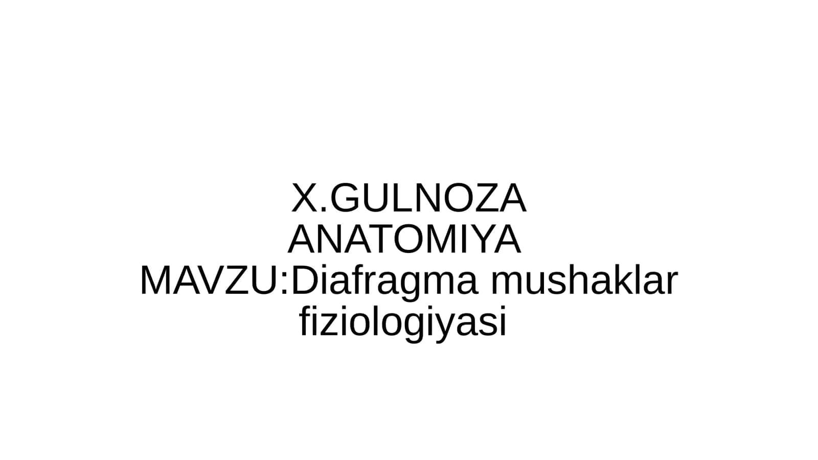 Diafragma mushaklar fiziologiyasi