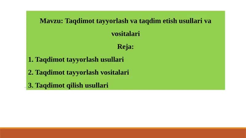 Taqdimot tayyorlash va taqdim etish usullari va vositalari