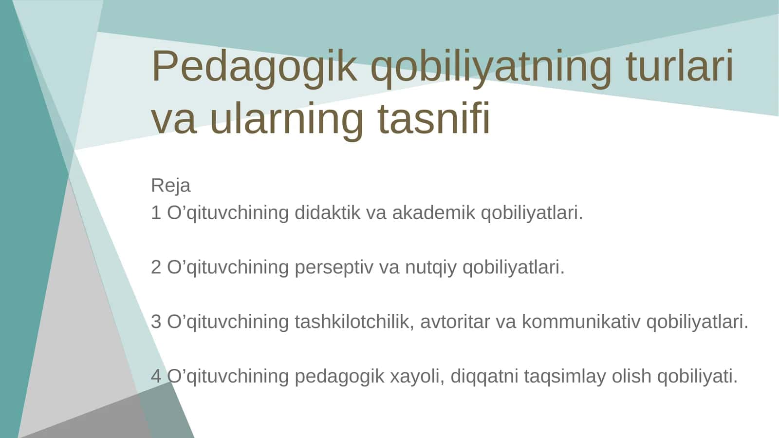 Pedagogik qobiliyatning turlari va ularning tasnifi