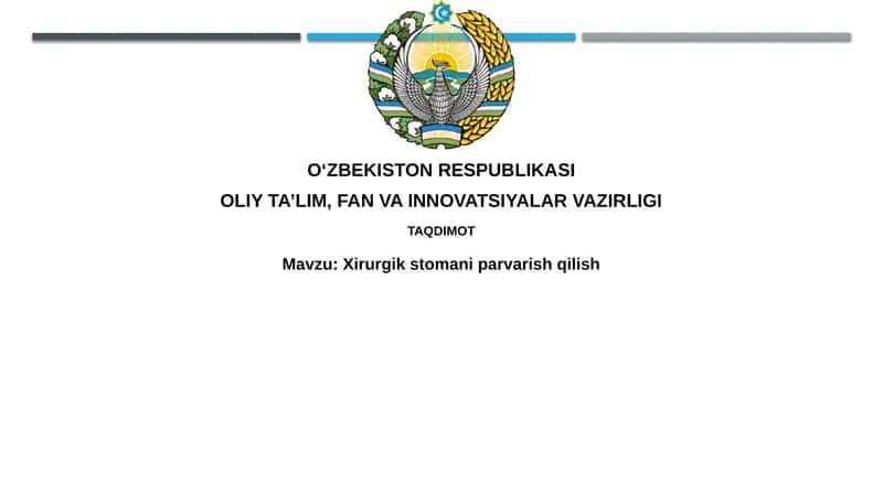 Stoma parvarishi bo'yicha qo'llanma