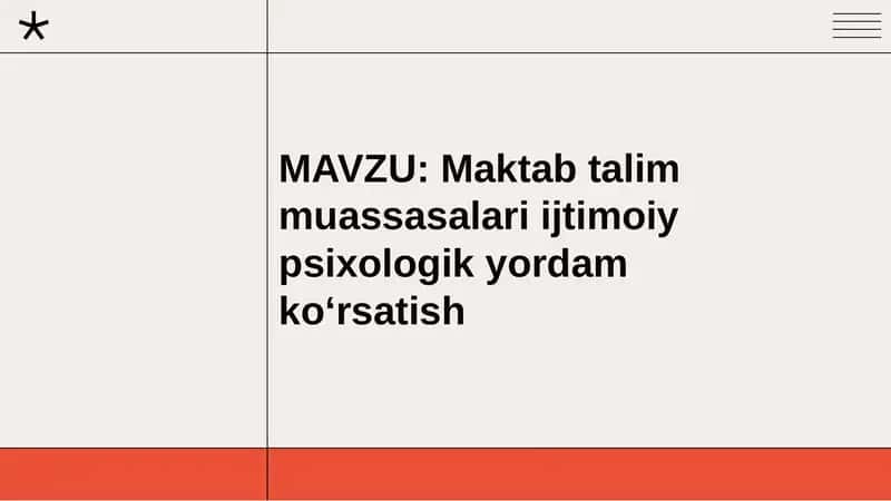 Maktab talim muassasalari ijtimoiy psixologik yordam koʻrsatish