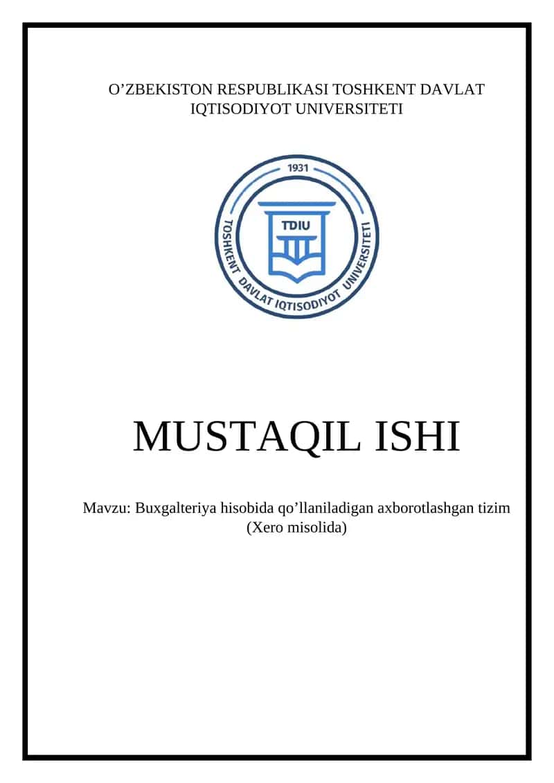Buxgalteriya hisobida qo’llaniladigan axborotlashgan tizim (Xero misolida)