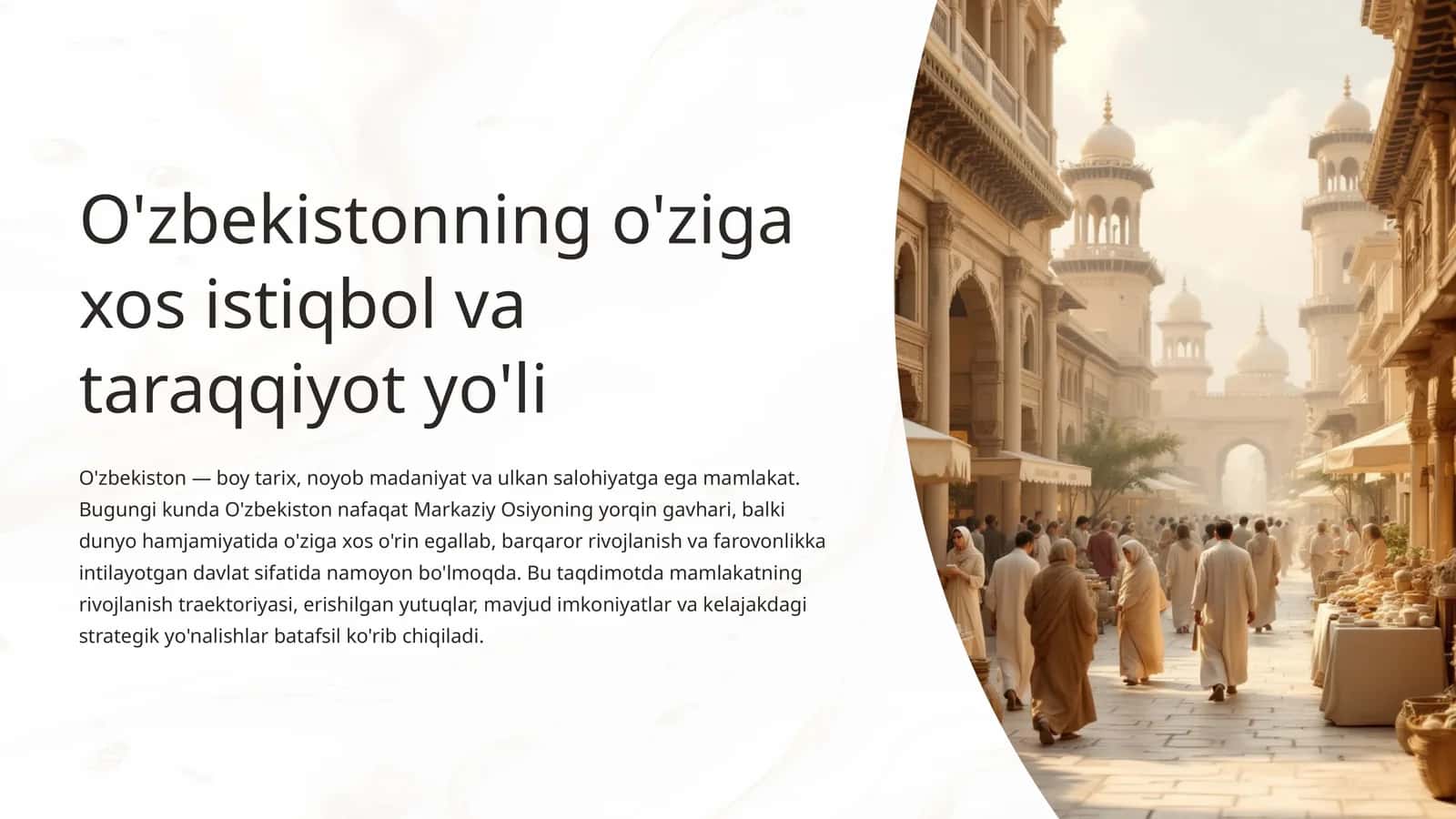 O'zbekistonning o'ziga xos istiqbollari