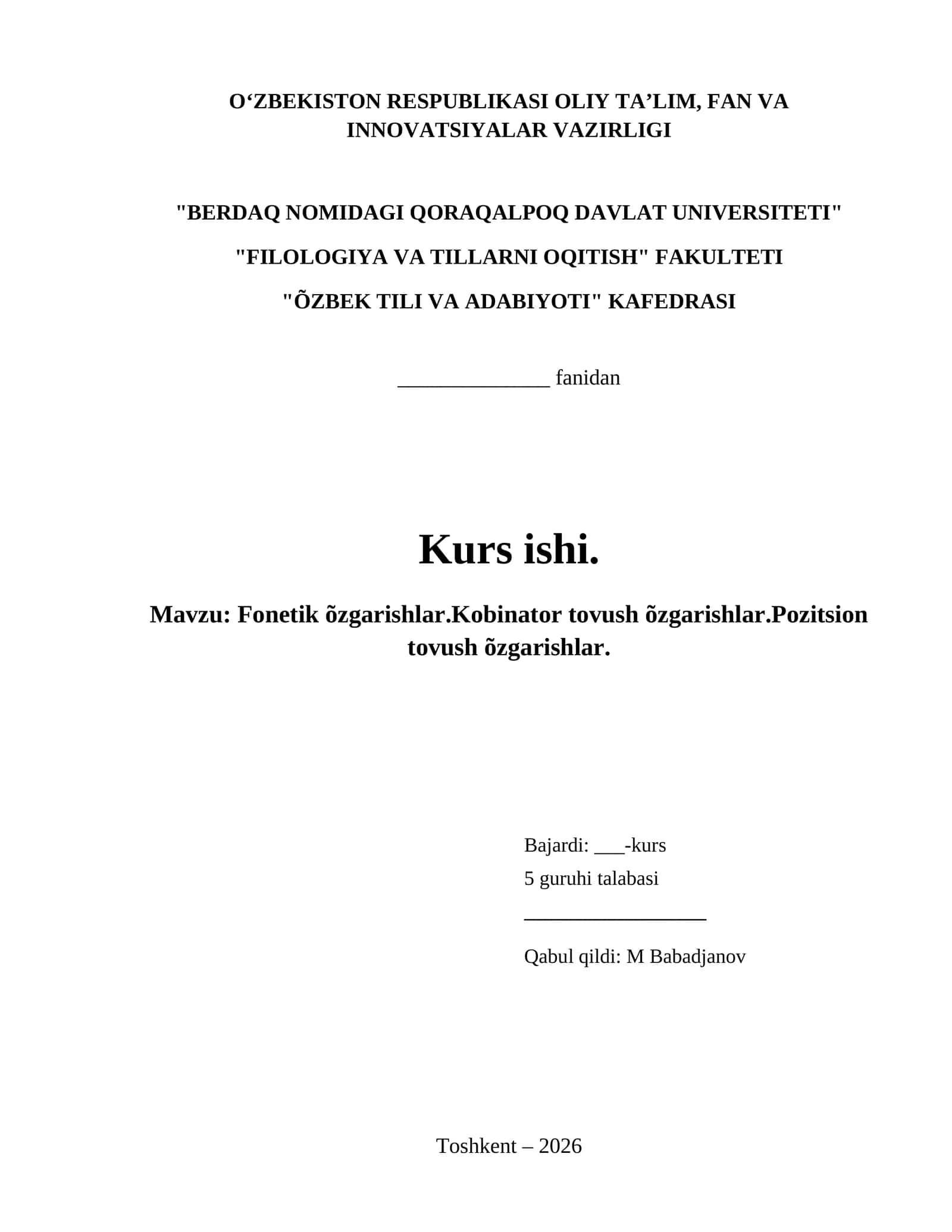 Fonetik õzgarishlar.Kobinator tovush õzgarishlar.Pozitsion tovush õzgarishlar.