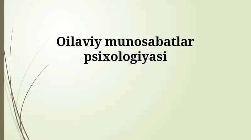 Oilaviy munosabatlar psixologiyasi