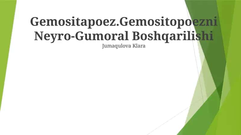 Gemositapoezni Neyro-Gumoral Boshqarilishi