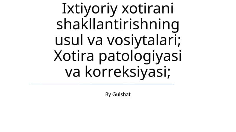 Ixtiyoriy xotirani shakllantirishning usul va vosiytalari