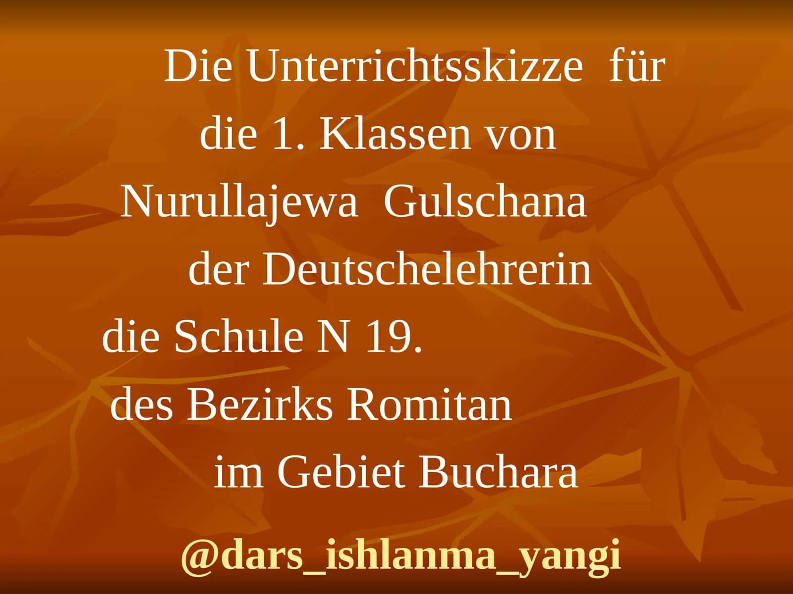 Die Unterrichtsskizze für die 1. Klassen