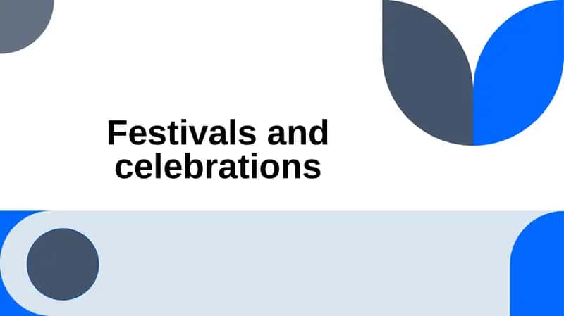 Festivals and celebrations