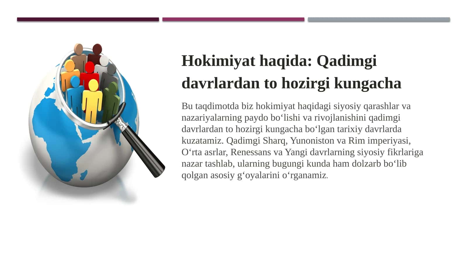 Hokimiyat haqida Qadimgi davrlardan to hozirgi kungacha