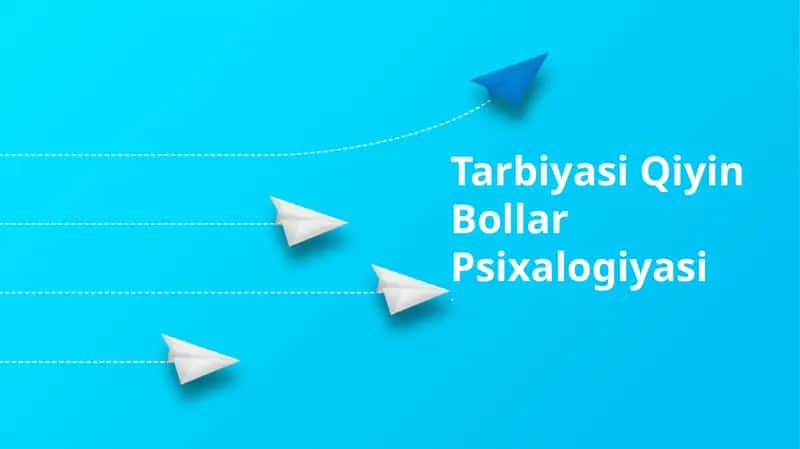 Tarbiyasi Qiyin Bollar Psixalogiyasi