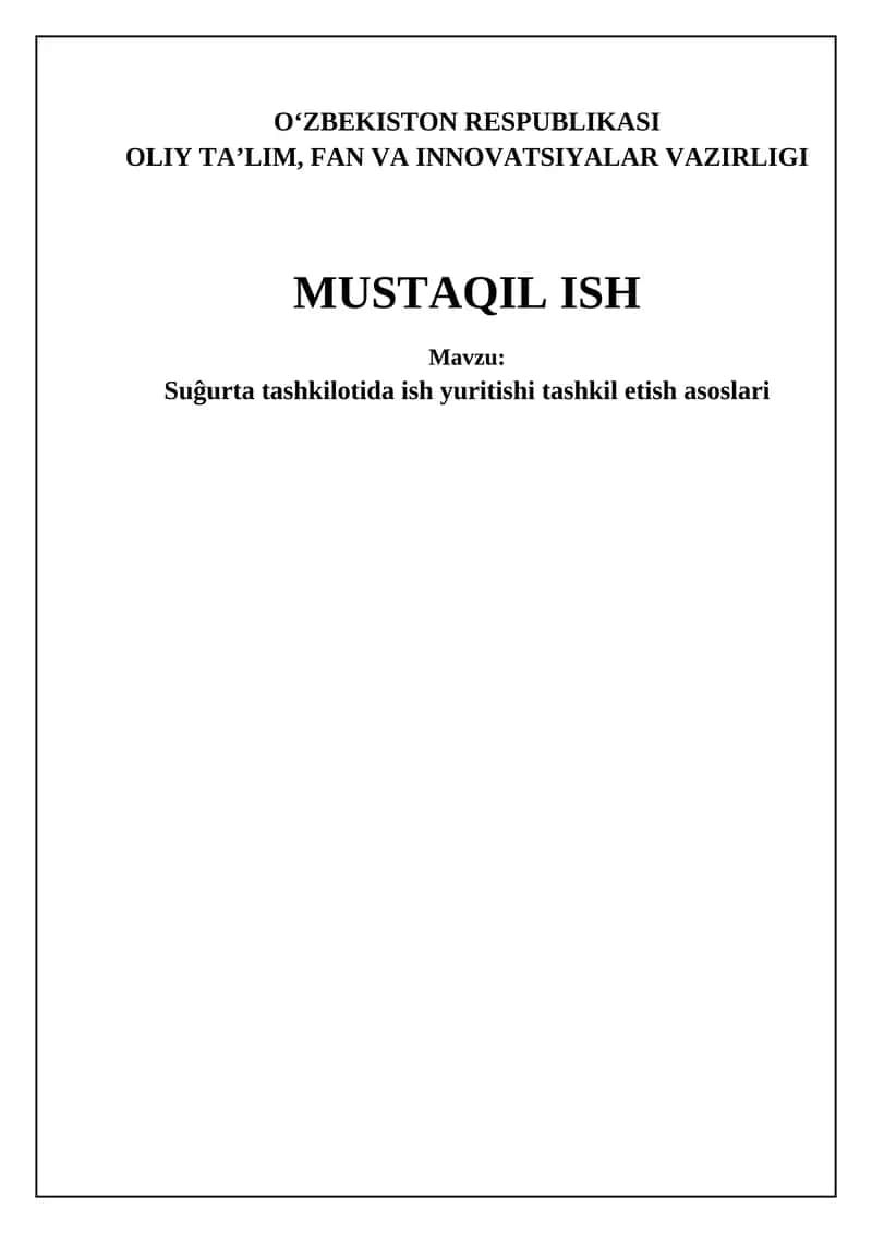Suĝurta tashkilotida ish yuritishi tashkil etish asoslari