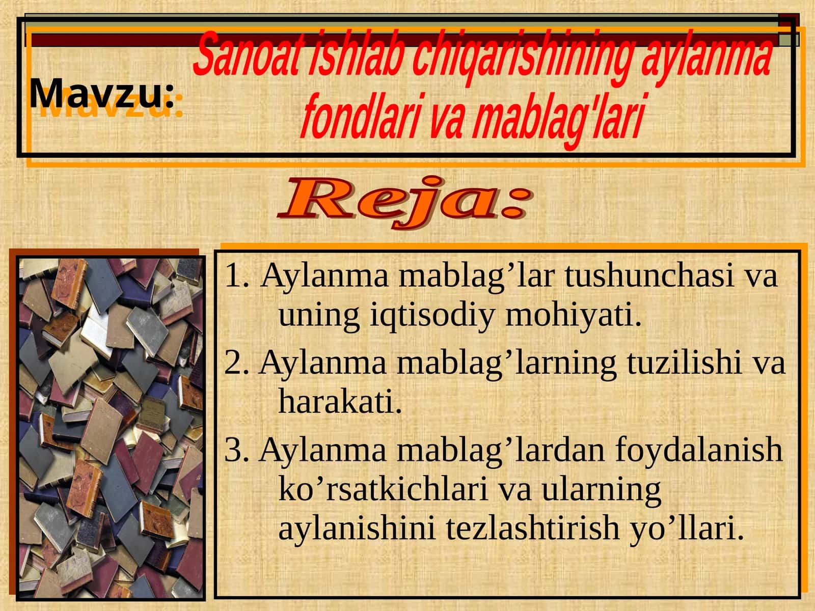 Sanoat ishlab chiqarishining aylanma fondlari va mablag'lari