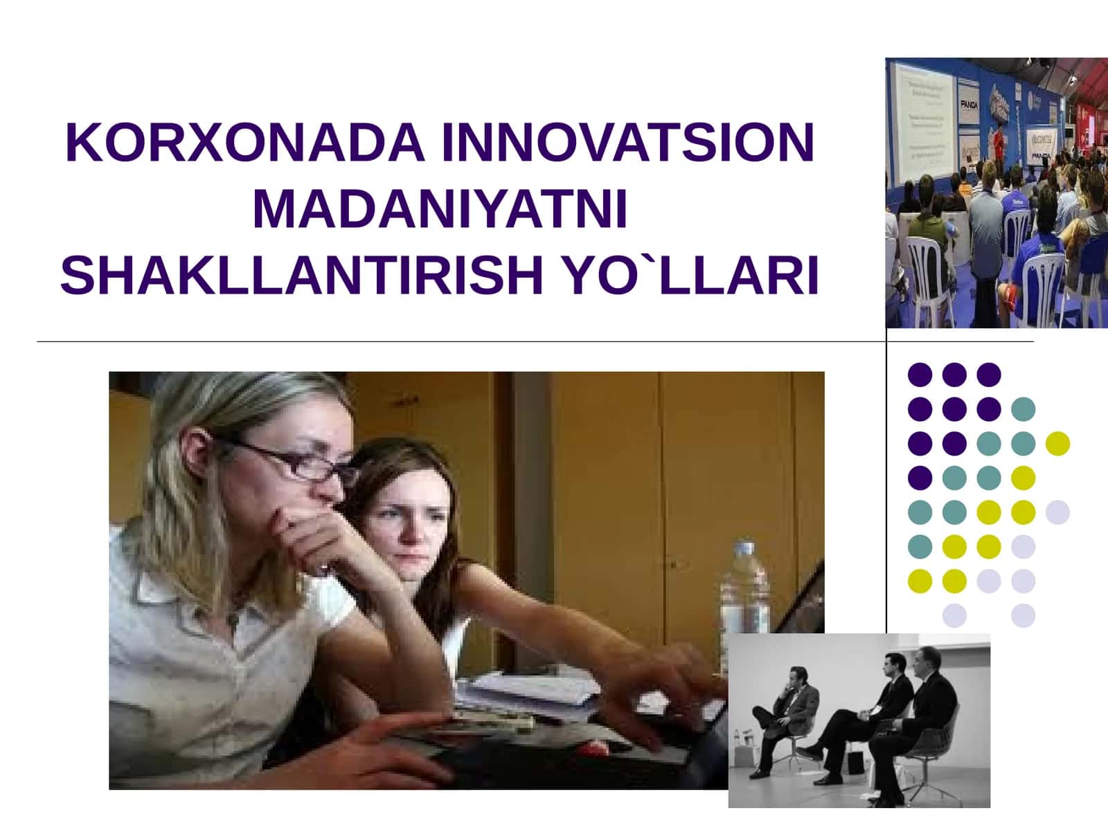 KORXONADA INNOVATSION MADANIYATNI SHAKLLANTIRISH YO`LLARI