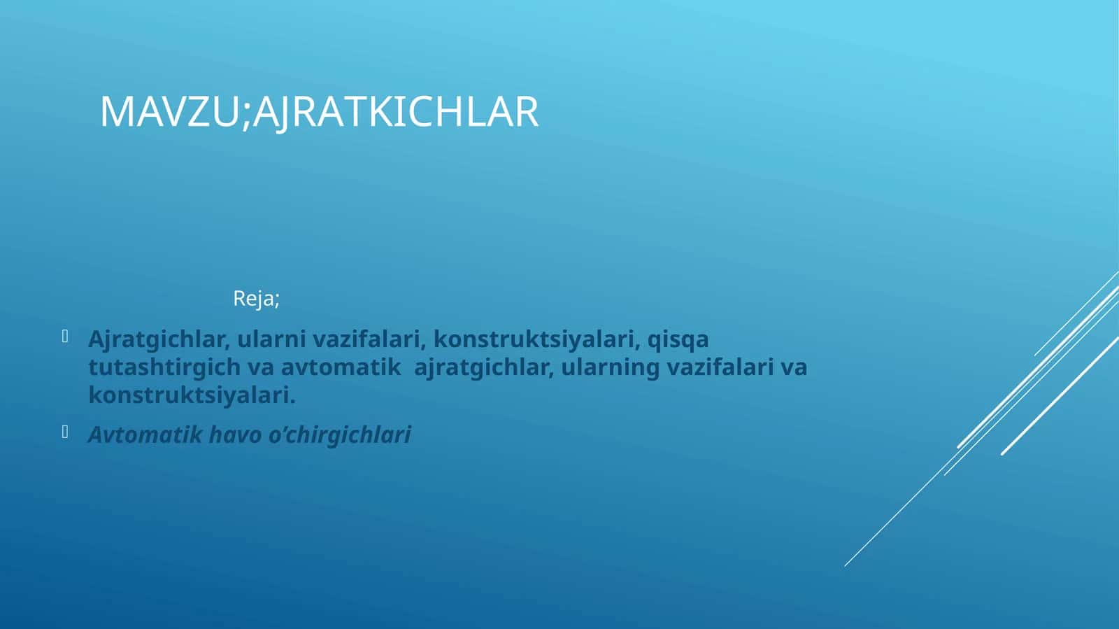 Ajrаtkichlаr