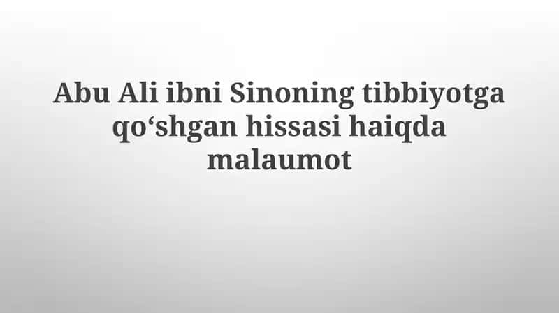 Abu Ali Ibn Sinoning Tibbiyotga Qo'shgan Hissasi