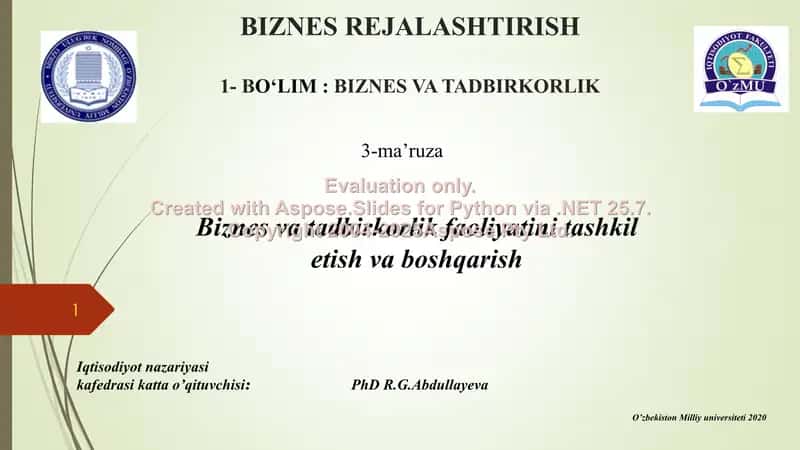 Biznes va tadbirkorlik faoliyatini tashkil etish va boshqarish