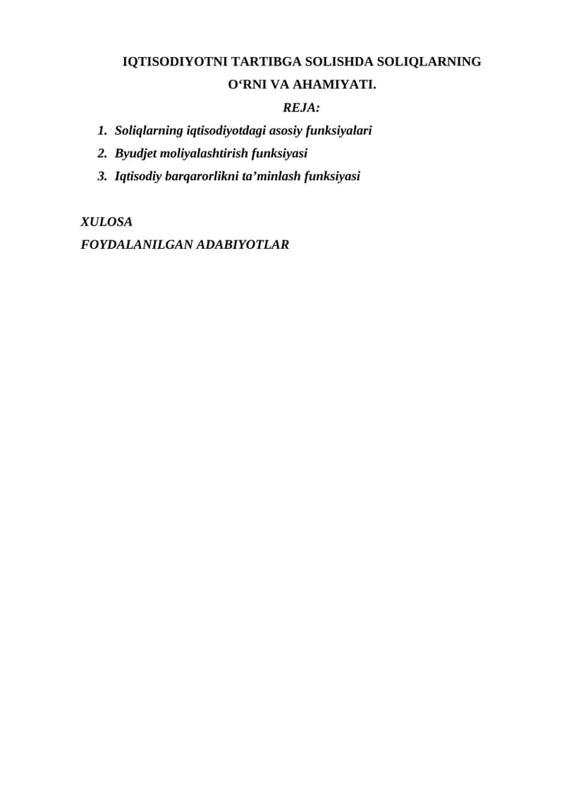 IQTISODIYOTNI TARTIBGA SOLISHDA SOLIQLARNING O‘RNI VA AHAMIYATI.