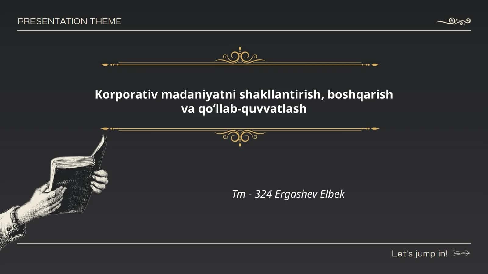 Korporativ madaniyatni shakllantirish, boshqarish va qo‘llab-quvvatlash