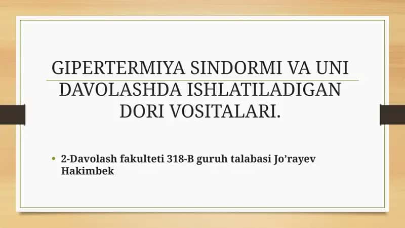 GIPERTERMIYA SINDORMI VA UNI DAVOLASHDA ISHLATILADIGAN DORI VOSITALARI