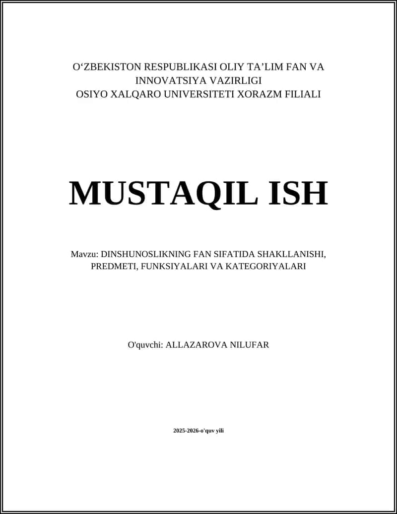 DINSHUNOSLIKNING FAN SIFATIDA SHAKLLANISHI, PREDMETI, FUNKSIYALARI VA KATEGORIYALARI