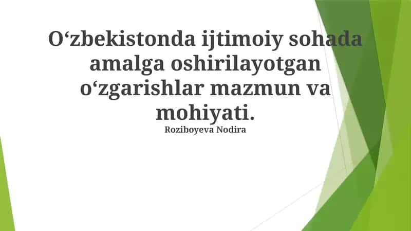 Oʻzbekistonda ijtimoiy sohadagi oʻzgarishlar