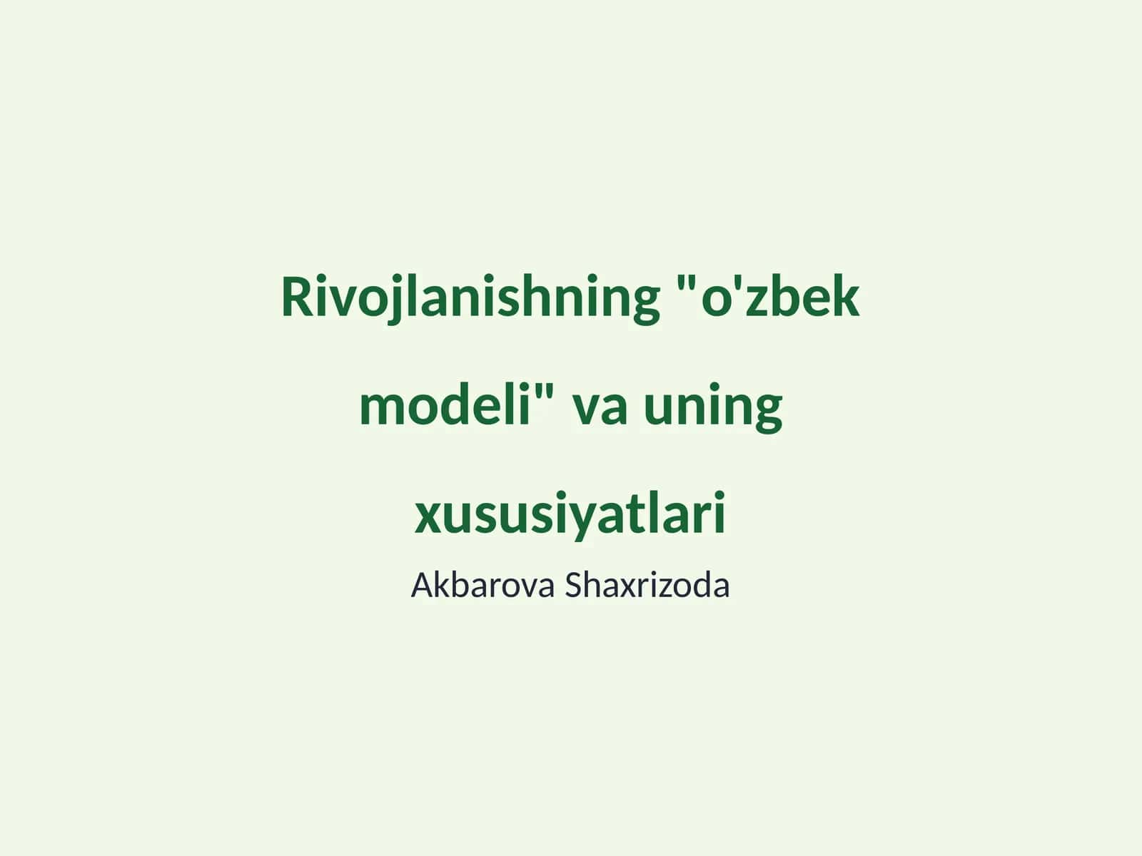 O'zbek modelining tarixi va rivojlanish bosqichlari
