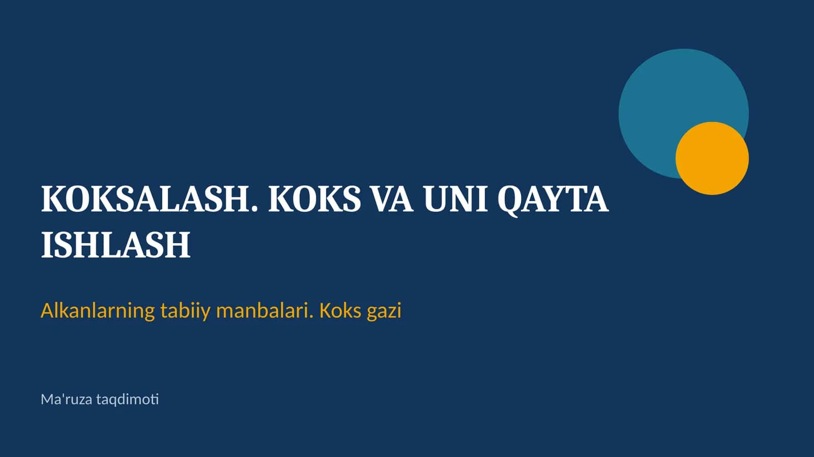 Koksalash. Koks va uni qayta ishlash