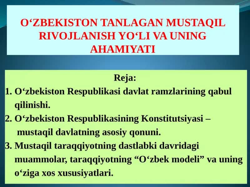 О‘ZBEKISTON TANLAGAN MUSTAQIL RIVOJLANISH YО‘LI VA UNING AHAMIYATI.pptx