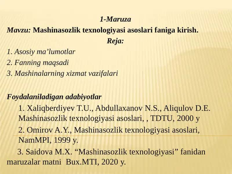 Mashinasozlik texnologiyasi asoslari faniga kirish