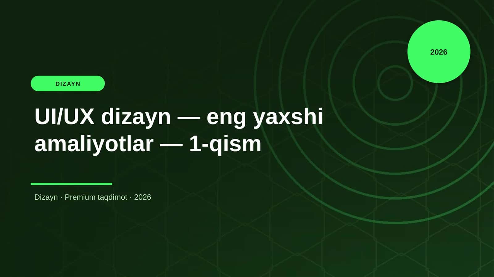 UI/UX dizayn — eng yaxshi amaliyotlar — 1-qism