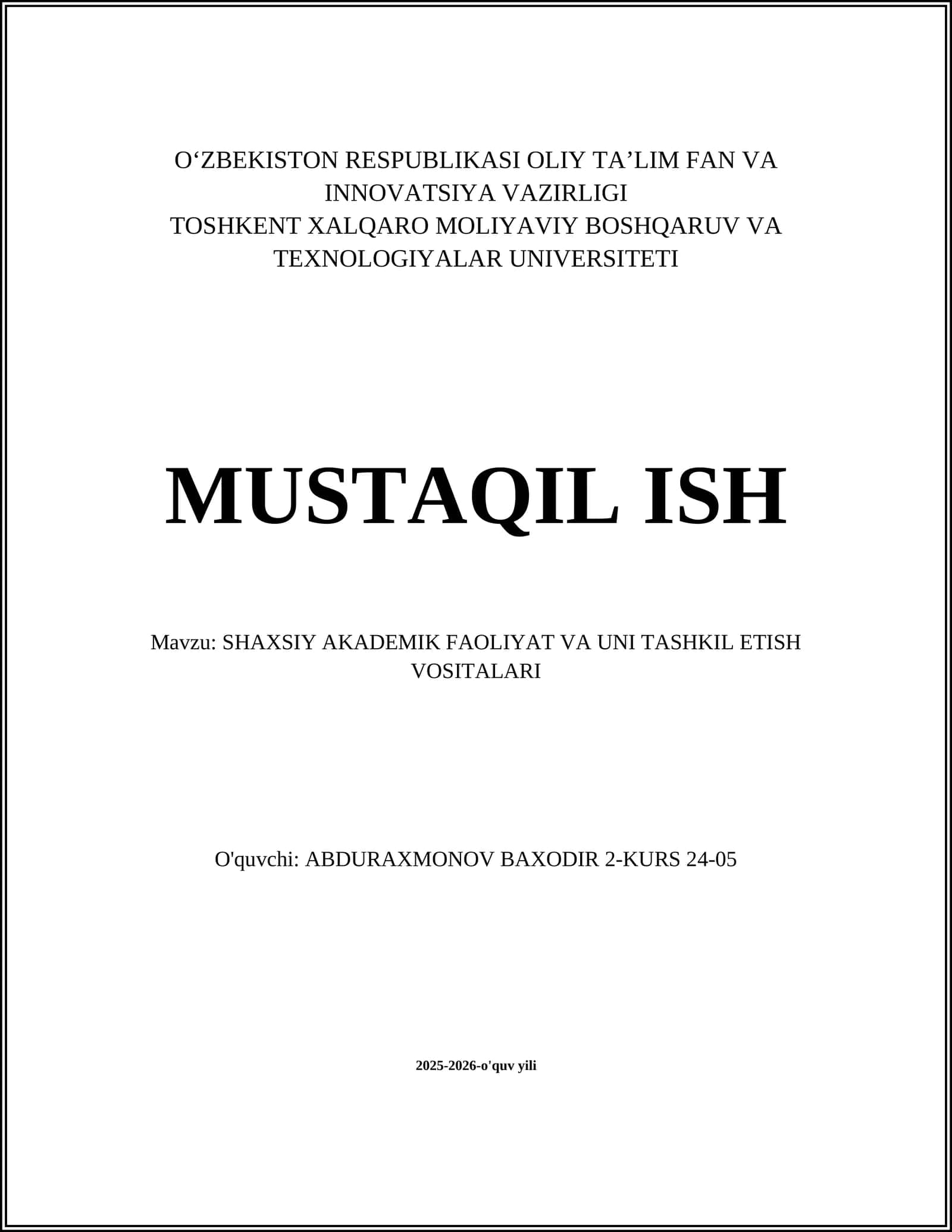 SHAXSIY AKADEMIK FAOLIYAT VA UNI TASHKIL ETISH VOSITALARI
