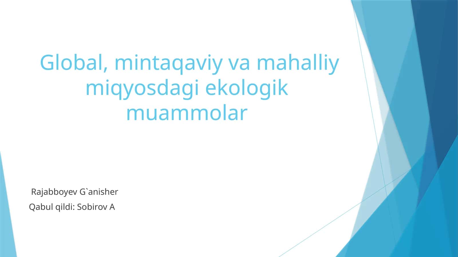 Ekologik muammolar va hal qilish yo'llari