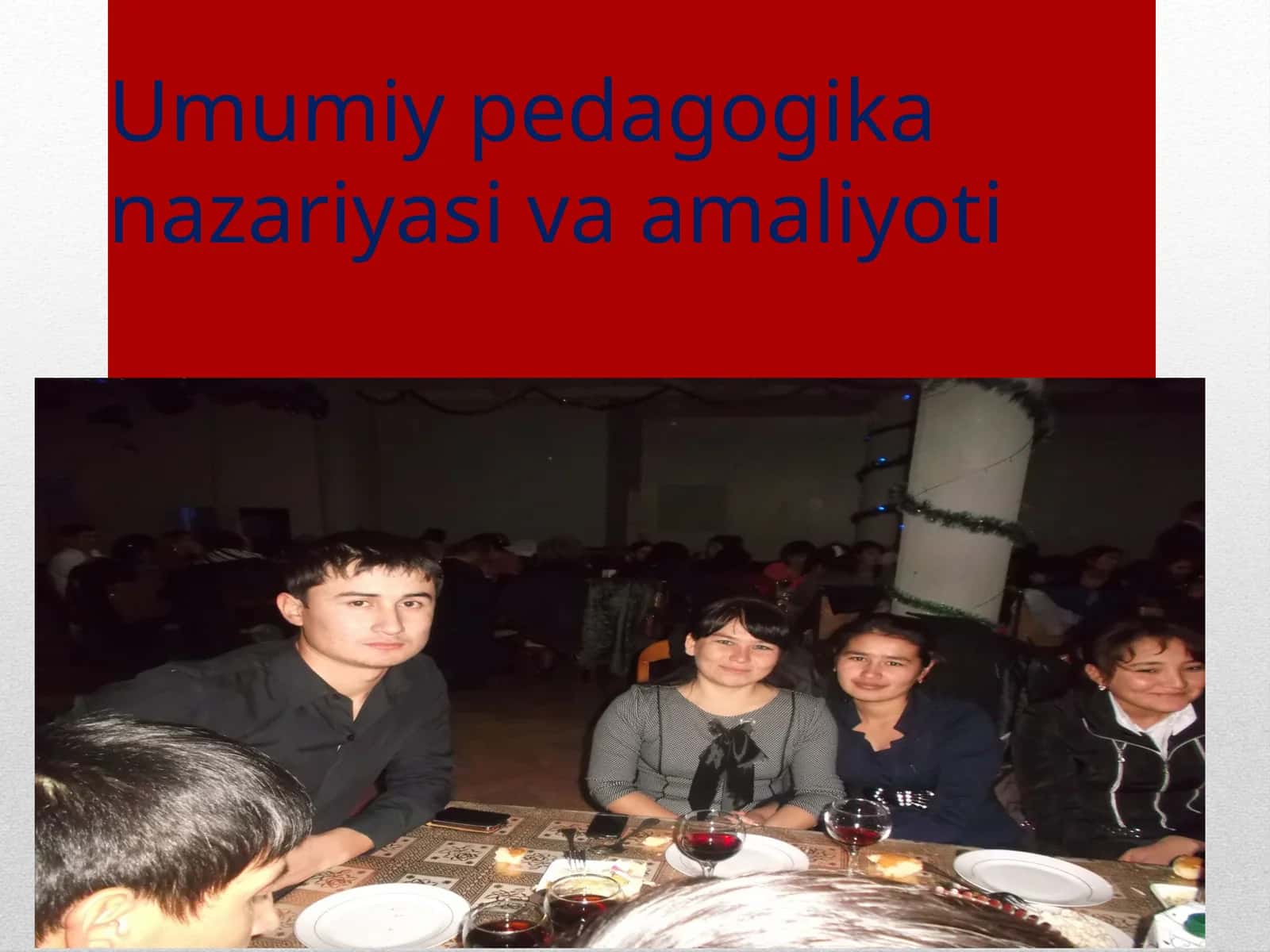 Taʼlim va tarbiya jarayonini tashkil etish va boshqarish