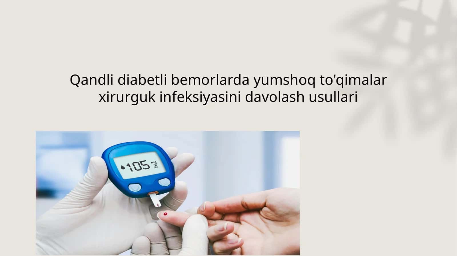 Qandli diabetli bemorlarda yumshoq to'qimalar xirurguk infeksiyasini davolash usullari