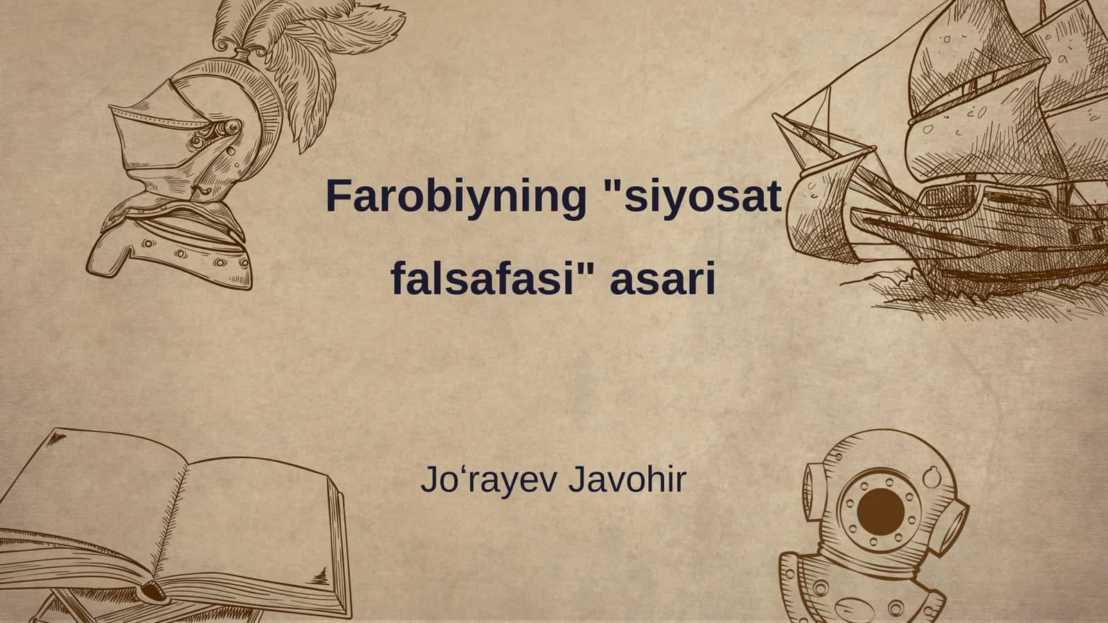 Farobiyning "siyosat falsafasi" asari