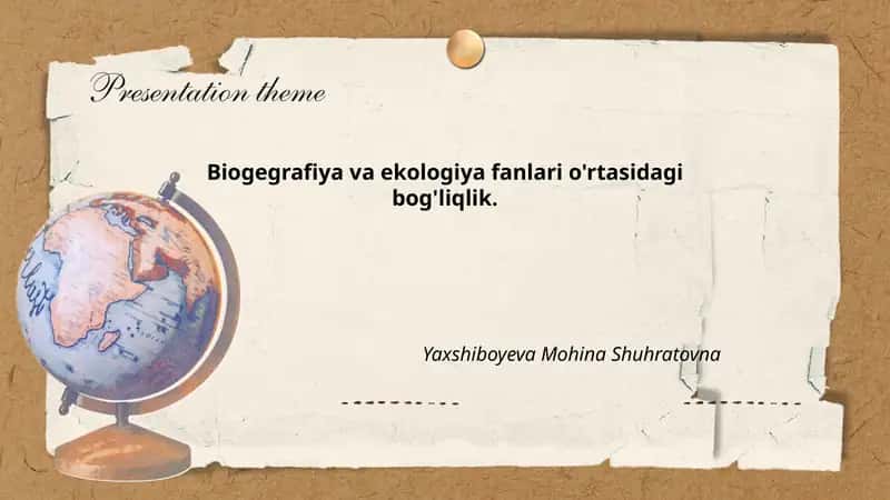Biogegrafiya va ekologiya fanlari o'rtasidagi bog'liqlik