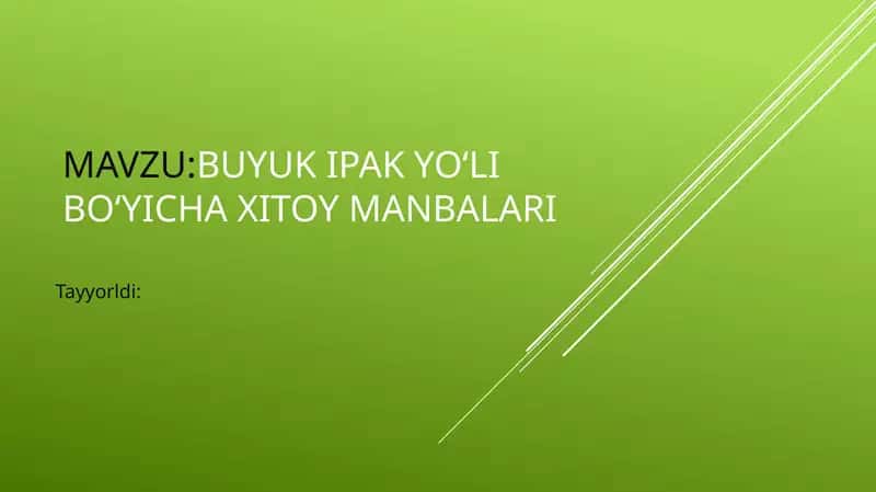 BUYUK IPAK YO‘LI BO‘YICHA XITOY MANBALARI