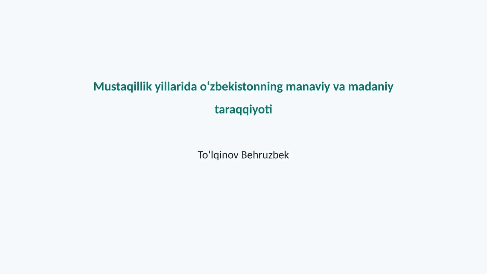 O'zbekistonning manaviy va madaniy taraqqiyoti