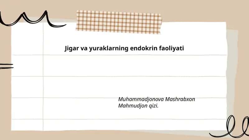 Jigar va yuraklarning endokrin faoliyati