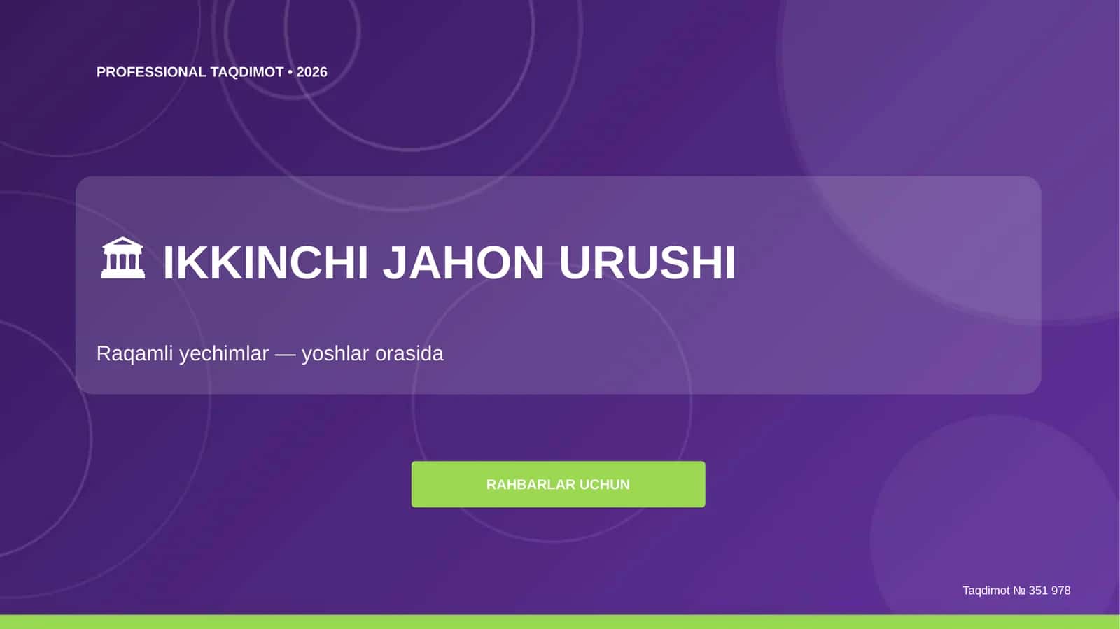 Ikkinchi jahon urushi: raqamli yechimlar (yoshlar orasida) [rahbarlar uchun]