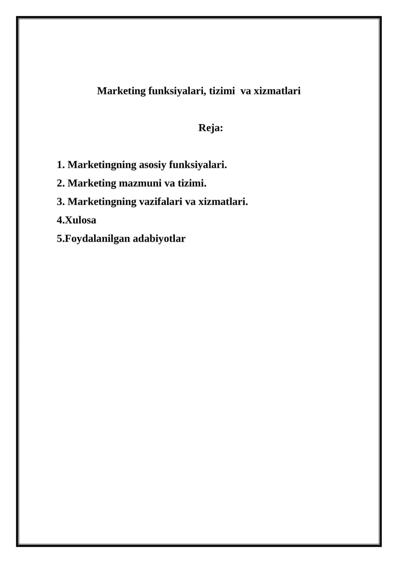 Marketing funksiyalari, tizimi va xizmatlari