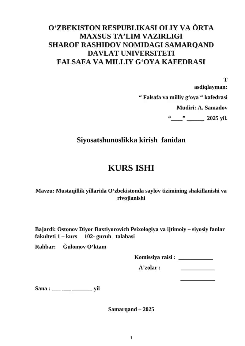 Mustaqillik yillarida O‘zbekistonda saylov tizimining shakillanishi va rivojlanishi