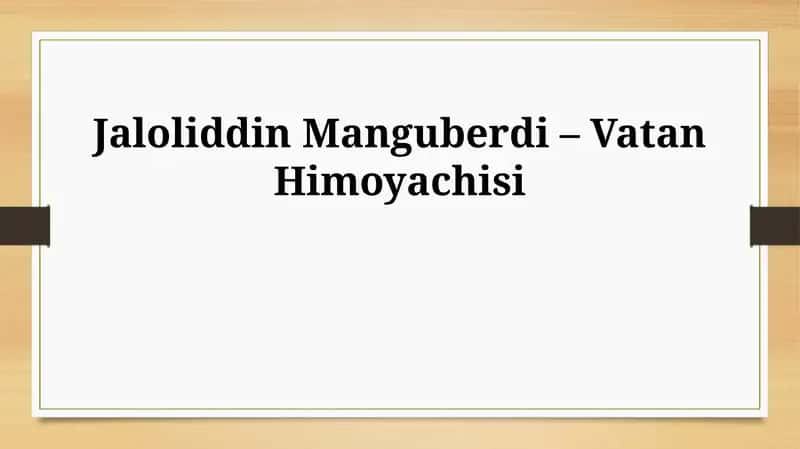 Jaloliddin Manguberdi – Vatan Himoyachisi