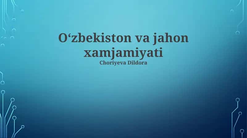 Oʻzbekiston va jahon xamjamiyati