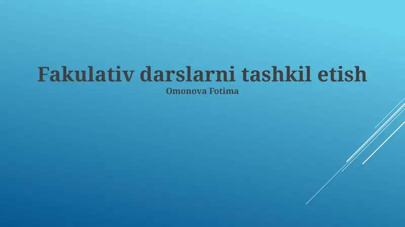 Fakulativ darslarni tashkil etish