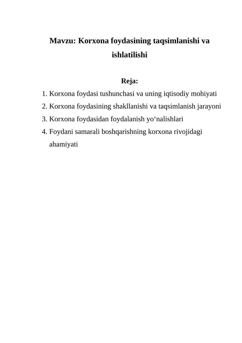 Korxona foydasining taqsimlanishi va ishlatilishi