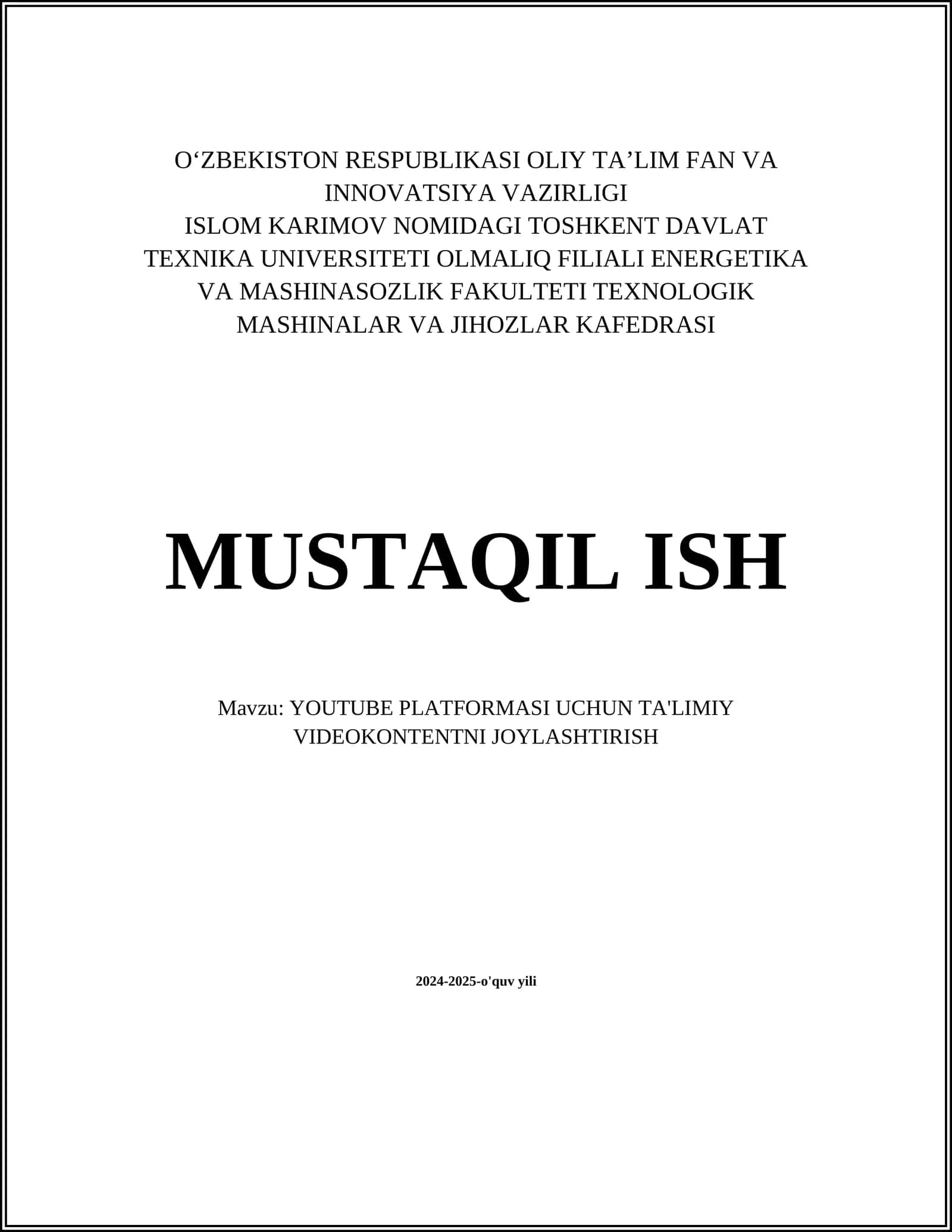 YOUTUBE PLATFORMASI UCHUN TA'LIMIY VIDEOKONTENTNI JOYLASHTIRISH