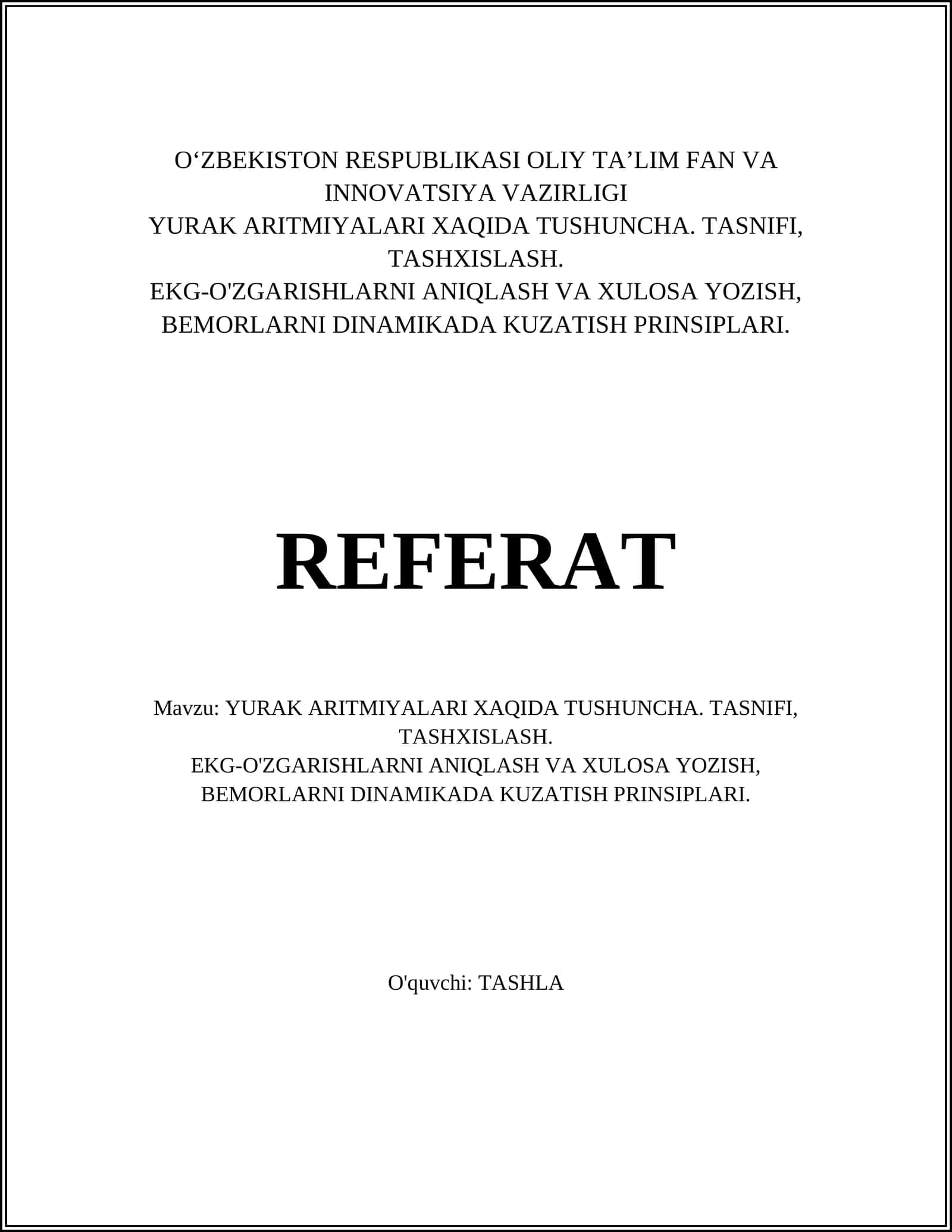 YURAK ARITMIYALARI XAQIDA TUSHUNCHA. TASNIFI, TASHXISLASH