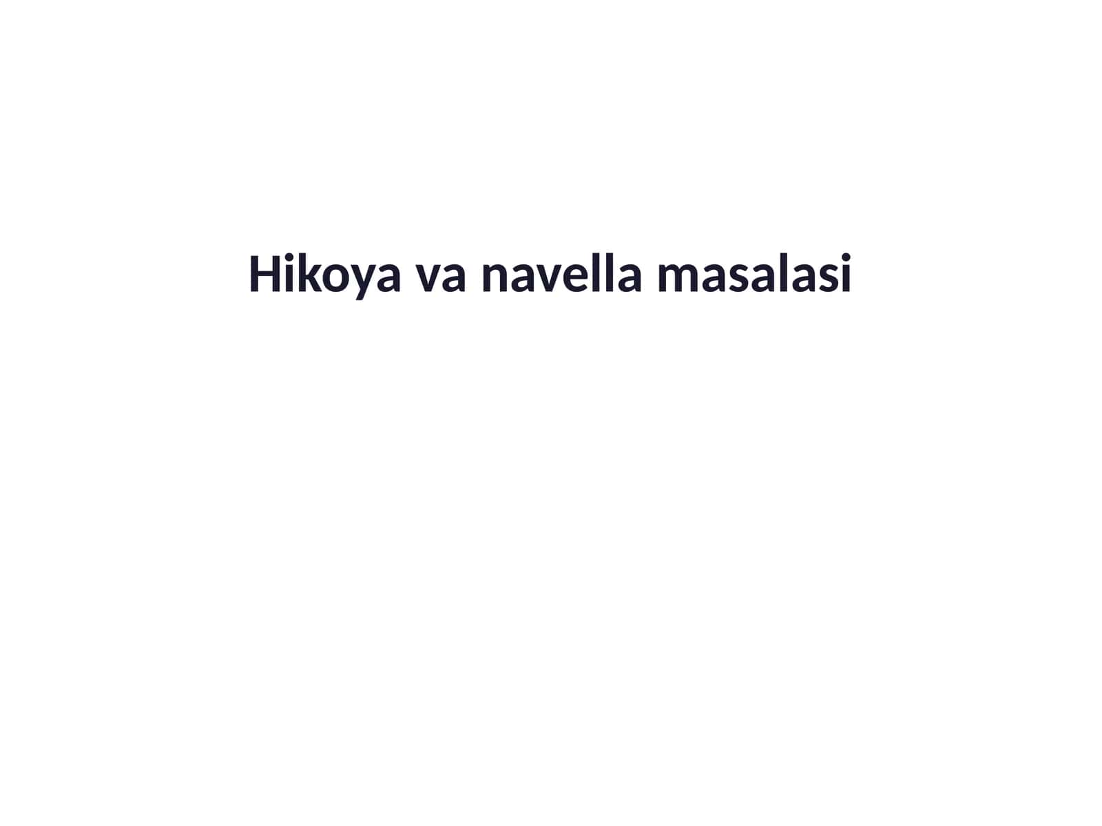 Hikoya va navella masalasi